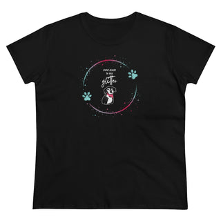 Dog Hair is my Glitter Women's Midweight Cotton Tee in Black. The Dog Hair is my Glitter design features a dog with the phrase "Dog Hair is my Glitter" above it and it is surrounded by a circle with paw prints.