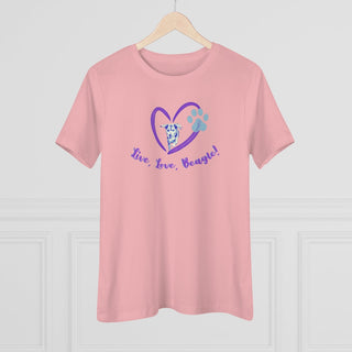 Live, Love, Beagle Women's Premium Tee in Pink. The Live, Love, Beagle design features a dog running through a heart with the phrase "Live, Love, Beagle!" under it.