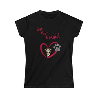 Live, Love, Beagle Women's Softstyle Tee in Black. The Live, Love, Beagle design features a dog running through a heart with the phrase "Live, Love, Beagle!" above it.